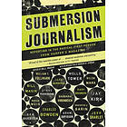 Bill Wasik: Submersion Journalism