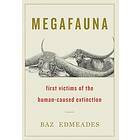 Baz Edmeades: Megafauna
