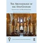 Dawn M Hadley, Christopher Dyer: The Archaeology of the 11th Century