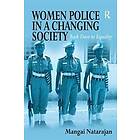 Mangai Natarajan: Women Police in a Changing Society