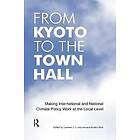 Lennart J Lundqvist, Anders Biel: From Kyoto to the Town Hall