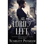 Scarlett Peckham: The Lord I Left