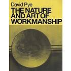 David Pye, Ezra Shales: The Nature and Art of Workmanship