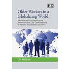 Dirk Hofacker: Older Workers in a Globalizing World