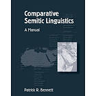Patrick R Bennett: Comparative Semitic Linguistics