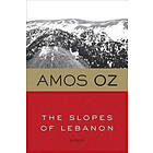 Amos Oz: Slopes of Lebanon