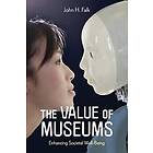 John H Falk: The Value of Museums