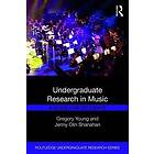 Gregory Young, Jenny Shanahan: Undergraduate Research in Music