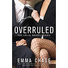 Emma Chase: Overruled