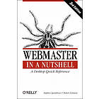 Stephen Spainhour: Webmaster in a Nutshell 3e
