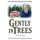 Mr Alan Hunter: Gently in Trees