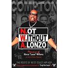 Donna Shannon, Alonzo Lonzo Williams: N.ot W.ithout A.lonzo: The history of west coast hip hop.