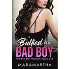 Maramartha: Bullied By The Bad Boy