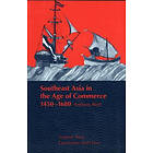 Anthony Reid: Southeast Asia in the Age of Commerce, 1450-1680