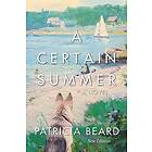 Patricia Beard: A Certain Summer