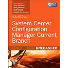 Kerrie Meyler: System Center Configuration Manager Current Branch Unleashed