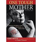 Gert Boyle, Kerry Tymchuk, Mark Hatfield: One Tough Mother