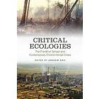 Andrew Biro: Critical Ecologies