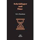 H G Tannhaus: Schrödinger and Time