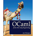 John Whitington: OCaml from the Very Beginning