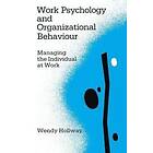 Wendy Hollway: Work Psychology and Organizational Behaviour