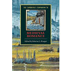 Roberta L Krueger: The Cambridge Companion to Medieval Romance
