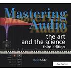Bob Katz: Mastering Audio
