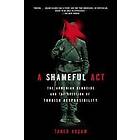 Taner Akcam: Shameful Act