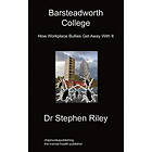 Stephen Riley: Barsteadworth College