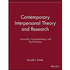 DJ Kiesler: Contempory Interpersonal Theory &; Research Personality, Psychopathology Psychotherapy