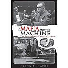 Frank Hayde: The Mafia And Machine