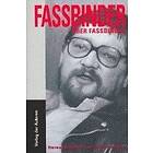 Rainer Werner Fassbinder: Fassbinder über