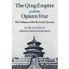 Haijian Mao: The Qing Empire and the Opium War