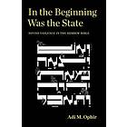Adi M Ophir: In the Beginning Was State