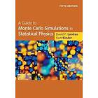 David Landau: A Guide to Monte Carlo Simulations in Statistical Physics