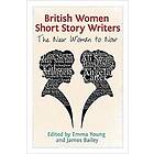 Emma Young, James Bailey: British Women Short Story Writers