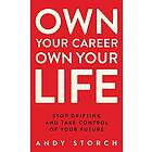Andy Storch: Own Your Career Life