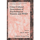 John P Wilson, Catherine C So-Kum Tang: Cross-Cultural Assessment of Psychological Trauma and PTSD