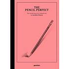 Caroline Weaver: The Pencil Perfect