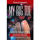 Thomas Campbell: My Big Toe