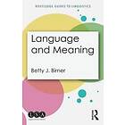 Betty Birner: Language and Meaning