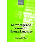 Charles D Yang: Knowledge and Learning in Natural Language