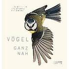 Asa Ottosson, Mats Ottosson: Vögel ganz nah