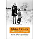 Aya Hirata Kimura: Radiation Brain Moms and Citizen Scientists