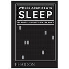 Sarah Miller: Where Architects Sleep