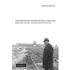 Devin O Pendas: The Frankfurt Auschwitz Trial, 1963-1965
