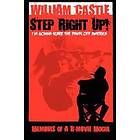 William Castle: STEP RIGHT UP!...I'm Gonna Scare the Pants Off America