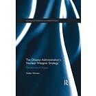 Aiden Warren: The Obama Administration's Nuclear Weapon Strategy