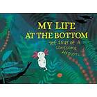 Linda Bondestam: My Life at the Bottom