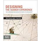 Tony Russell-Rose, Tyler Tate: Designing the Search Experience: The Information Architecture of Discovery